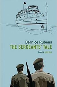Бернис Рубенс - The Sergeants' Tale