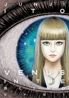 Дзюндзи Ито - Venus in the Blind Spot