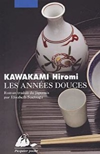 Хироми Каваками - Les années douces