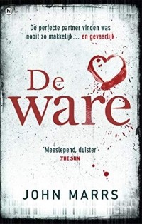 John Marrs - De ware