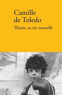 Камиль де Толедо - Thésée, sa vie nouvelle
