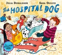 Джулия Дональдсон - The Hospital Dog