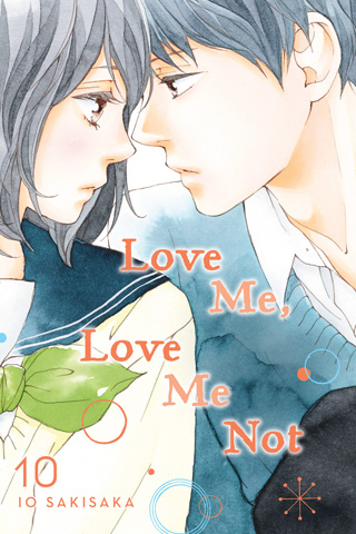 Love Me Love Me Not Vol 10 Io Sakisaka