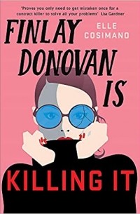 Эль Косимано - Finlay Donovan Is Killing It