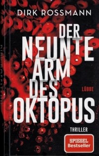 Dirk Rossmann - Der Neunte Arm des Oktopus