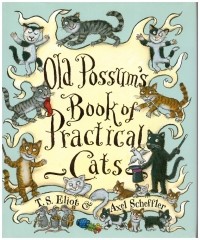 Томас Элиот - Old Possum's Book of Practical Cats