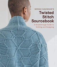 Нора Гоан - Norah Gaughan's Twisted Stitch Sourcebook