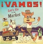 Рауль Третий - ¡Vamos! Let&#039;s Go to the Market