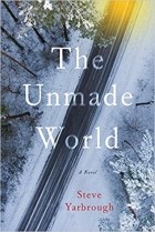 Стив Ярбро - The Unmade World
