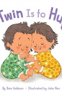 Бони Эшберн - A Twin Is to Hug