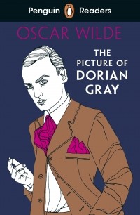 Оскар Уайльд - Penguin Readers Level 3: The Picture of Dorian Gray