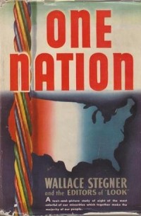 Уоллес Стегнер - One Nation
