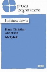 Hans Christian Andersen - Motylek