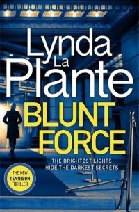 Линда Ла Плант - Blunt Force