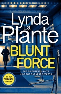 Линда Ла Плант - Blunt Force