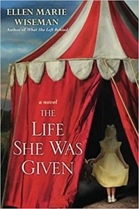 Ellen Marie Wiseman - The Life She Was Given