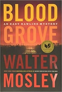 Уолтер Мосли - Blood Grove