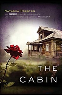 Natasha Preston - The Cabin