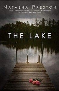 Natasha Preston - The Lake