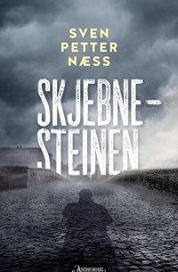 Sven Petter Næss - Skjebnesteinen
