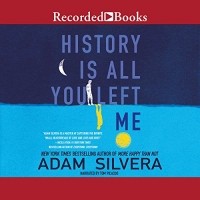 Адам Сильвера - History Is All You Left Me