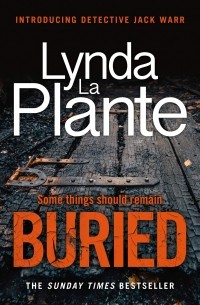 Линда Ла Плант - Buried