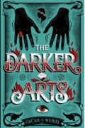 Oscar de Muriel - The Darker Arts