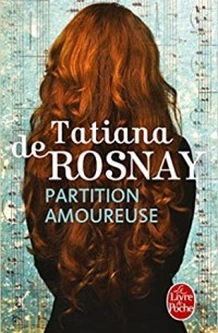 Татьяна де Росней - Partition amoureuse