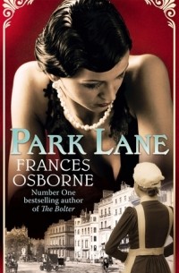 Фрэнсис Осборн - Park Lane