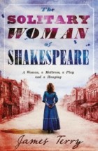 James Terry - The Solitary Woman of Shakespeare