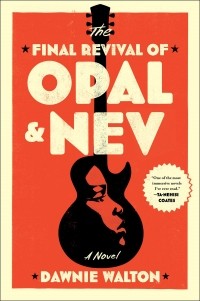 Доуни Уолтон - The Final Revival of Opal & Nev