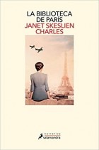 Джанет Скеслин Чарльз - La biblioteca de París