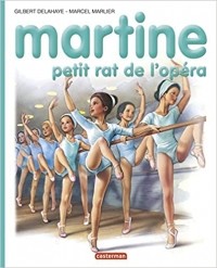  - Martine petit rat de l' opéra