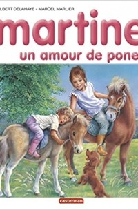  - Martine, un amour de poney