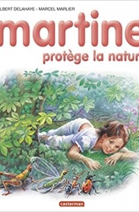  - Martine protège la nature