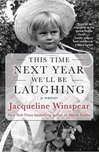 Jacqueline Winspear - This Time Next Year We'll Be Laughing