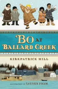 Киркпатрик Хилл - Bo at Ballard Creek
