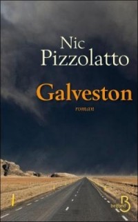 Ник Пиццолатто - Galveston