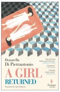 Донателла Ди Пьетрантонио - A Girl Returned