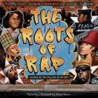 Кэрол Бостон Уэзерфорд - The Roots of Rap: 16 Bars on the 4 Pillars of Hip-Hop