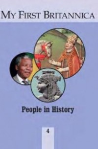  - My First Britannica Volume 04 - People in History