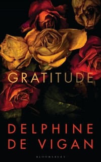 Delphine de Vigan - Gratitude