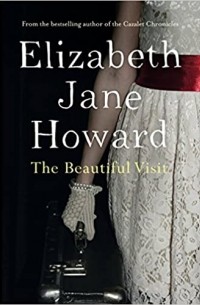 Элизабет Джейн Говард - The Beautiful Visit