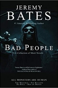 Джереми Бейтс - Bad People