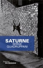 Серж Квадруппани - Saturne