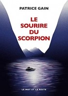 Патрик Гейн - Le Sourire du scorpion