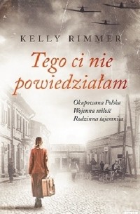 Tego ci nie powiedziałam