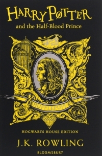 Джоан Роулинг - Harry Potter and the Half-Blood Prince. Hufflepuff Edition