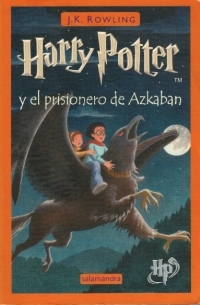 Джоан Роулинг - Harry Potter y el prisionero de Azkaban