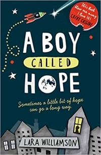 Лара Уильямсон - A Boy Called Hope